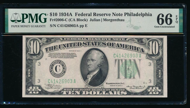 AC 1934A $10 Philadelphia FRN PMG 66 EPQ Fr 2006-C