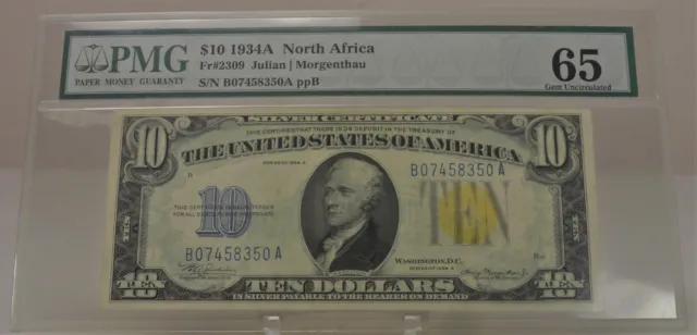 1934A $10 ten dollar silver certificate North Africa emergency B07458350A PMG 65