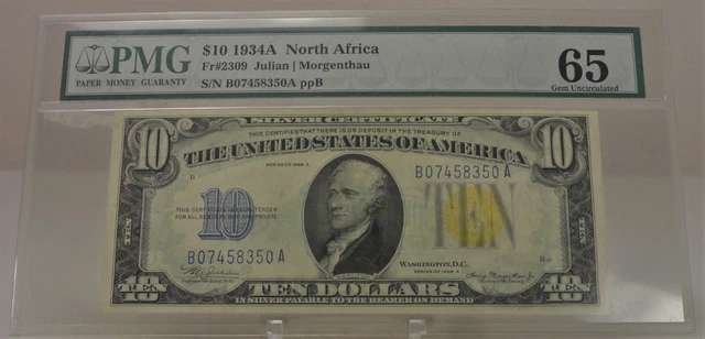 1934A $10 ten dollar silver certificate North Africa emergency B07458350A PMG 65