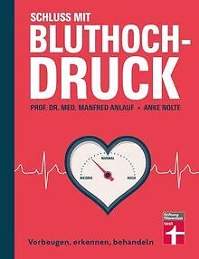 Schluss mit Bluthochdruck: Vorbeugen, erkennen, beh... | Buch | Zustand sehr gut