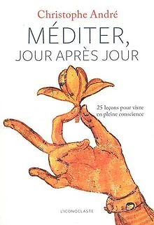 Méditer, Jour Après Jour + CD MP3 de Christophe André | Livre | état très bon
