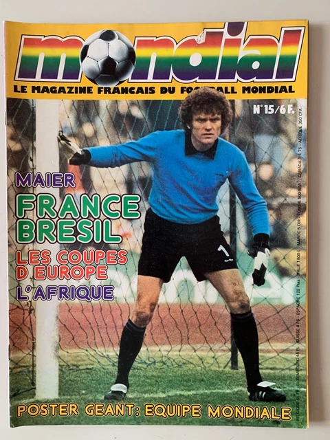 Football Mondial N°22 - Septembre 1978 - Spécial Coupes D'Europe + Poster Haan & Six