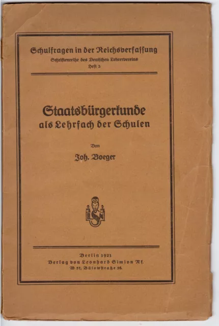 Johannes Boeger - Staatsbürgerkunde als Lehrfach der Schulen - 1921