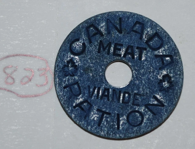 CANADA WWII MEAT Ration Canadian World War 2 Viande - Token Lot #823 $3 ...