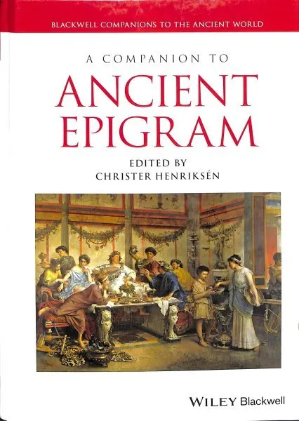Companion to Ancient Epigram, Hardcover by Henriksen, Christer (EDT), Like Ne...