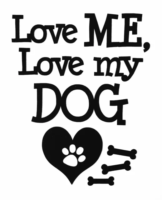 Love My Dog Vinyl Decal - Pet Paw Bumper Sticker - Auto Window Tumbler Decal
