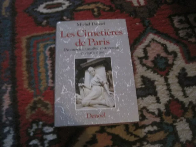 Michel DANSEL: les cimetières de Paris