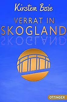 Verrat in Skogland von Boie, Kirsten | Buch | Zustand akzeptabel