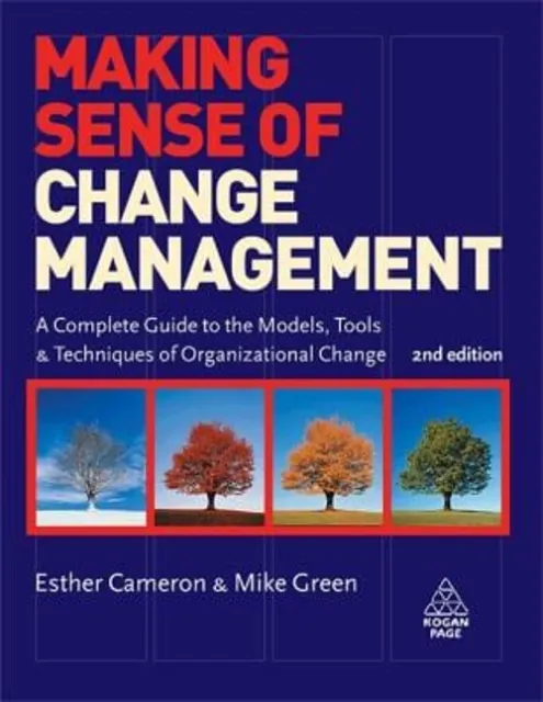 MAKING SENSE OF Change Management : A Complete Guide to the Model $6.00 ...