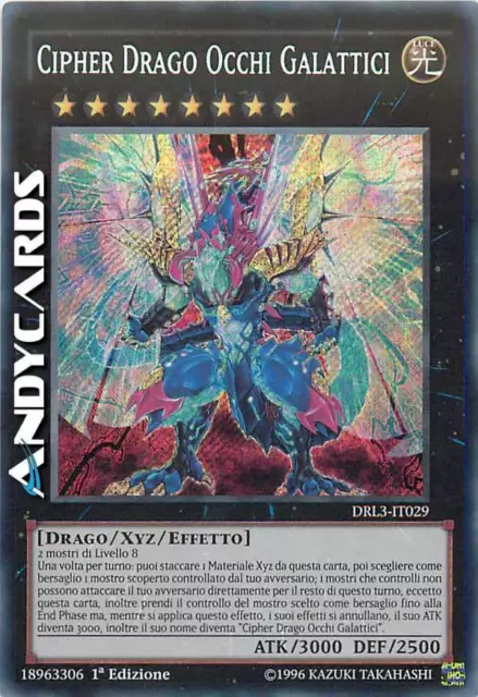 CIPHER DRAGO OCCHI GALATTICI • (Galaxy-Eyes Dragon) • Segreta • DRL3 IT029 • 1Ed