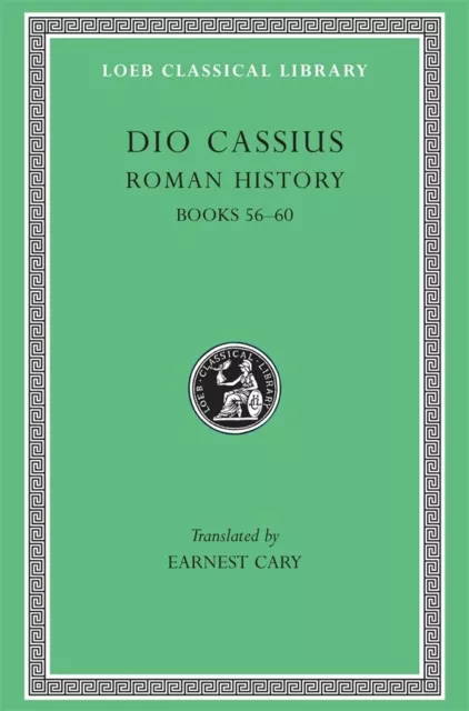 NEW BOOK Roman History, Volume VII - Books 56-60 by Dio Cassius (1924)