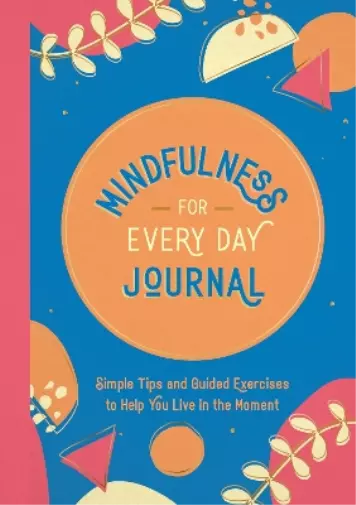 Summersdale Publishers Mindfulness for Every Day Journal (Poche)