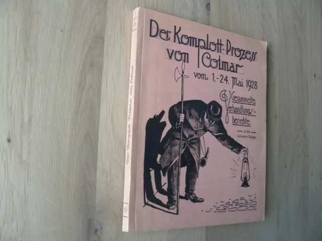 der komplott prozess von colmar vom 1-24 mai 1928