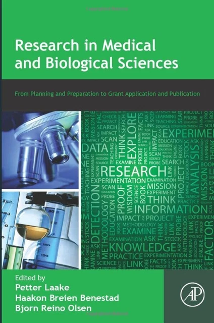Research in Medical and Biological Sciences: From Planning and Preparation t...