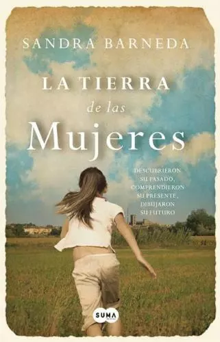 La Tierra de Las Mujeres by Barneda, Sandra