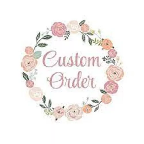 Custom Order