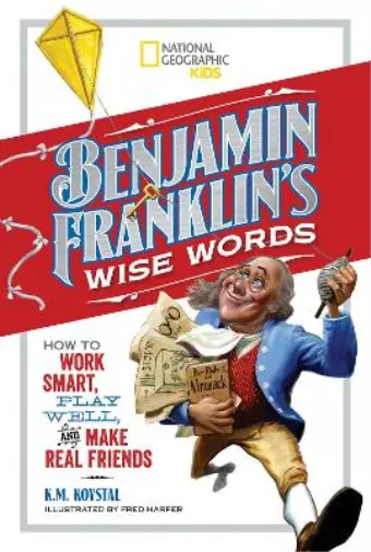 Benjamin Franklin Benjamin Franklin's Wise Words (Relié) History (US)