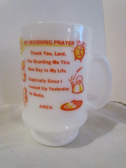 Vintage Milk Glass "My Morning Prayer" Pedestal Coffee Mug Cup