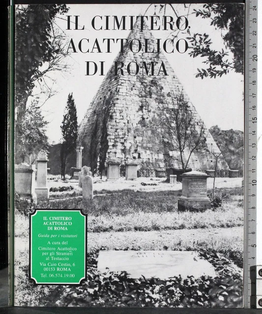 IL CIMITERO ACATTOLICO Di Roma. Beck-Friis (Cura). Allhem. EUR 7,00 ...