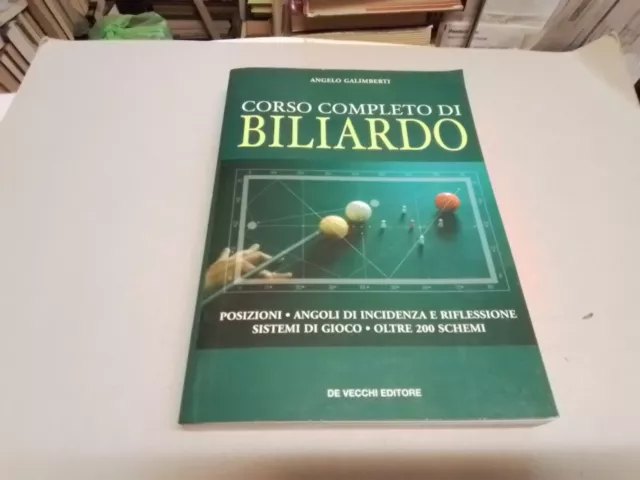 Angelo Galimberti CORSO COMPLETO DI BILIARDO De Vecchi 2002, 25f24