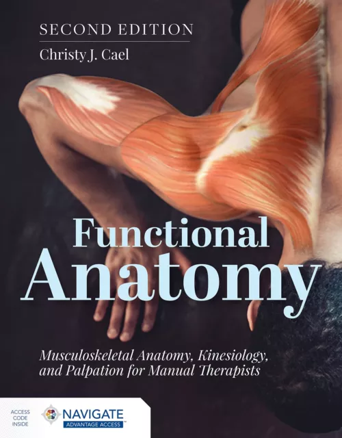 Fonctionnel Anatomy : Musculoskeletal Anatomy, Kinésiologie, Et Palpation pour