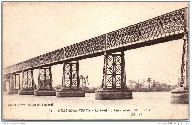 33 CUBZAC LES PONTS - le pont du chemin de fer.
