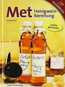 Met: Honigweinbearbeitung - Leicht gemacht! von Stückler... | Buch | Zustand gut