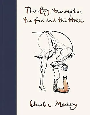 The Boy, The Mole, The Fox and The Horse, Mackesy, Charlie, Used; Good Book