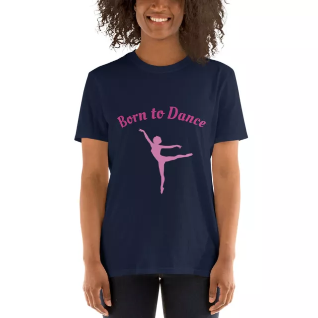 Born to dance Short-Sleeve Ladies T-Shirt 100% Cotton