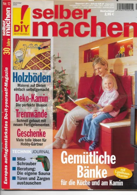 DIY! Zeitschrift SELBER MACHEN 12/2004 Bauanleitung RUSTIKALE BÄNKE