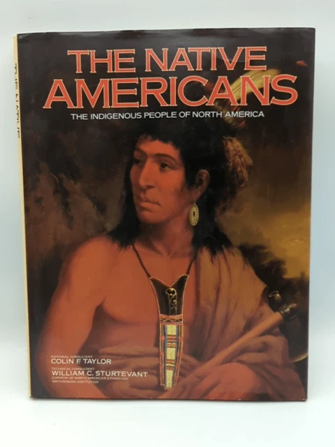THE NATIVE AMERICANS: The indigenous people of North America, William S ...