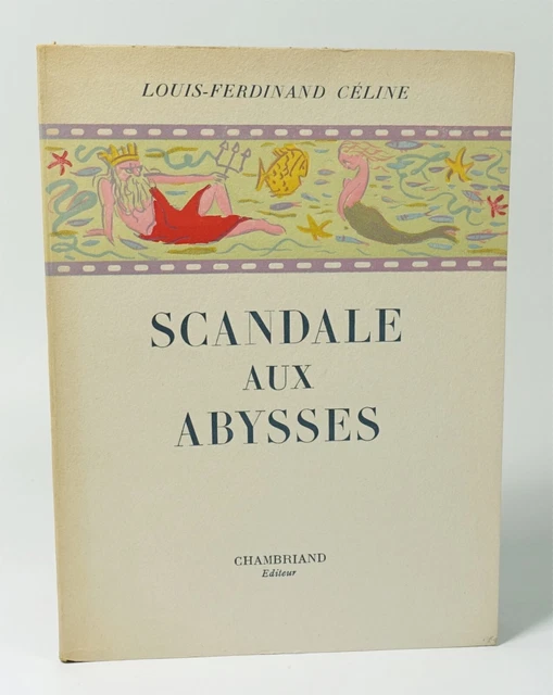 CELINE LOUISFERDINAND &SCANDALE aux abysses