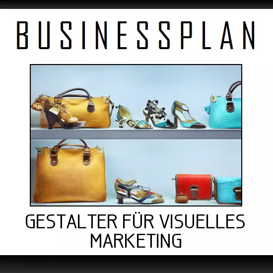 Businessplan Vorlage - Existenzgründung Gestalter für visuelles Marketing