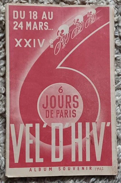 Programme Officiel Des 6 Jours De Paris Au Vél' D'Hiv' – Mars 1952 – Cyclisme