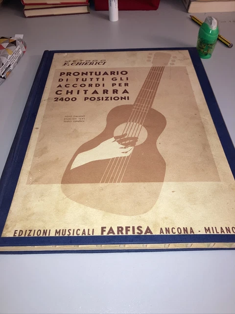 PRONTUARIO DI TUTTI GLI ACCORDI PER CHITARRA. Vol 1. Chierici. Berben.