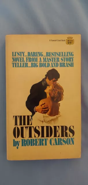 The Outsiders by Robert Carson, 1966 Fawcett PB,  VG+, Nice Cover Art