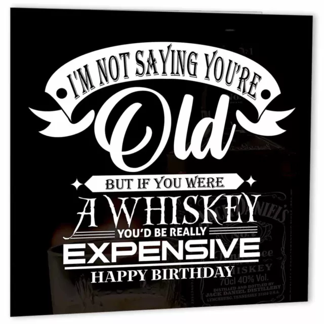 Birthday Cards for Dad - Aged Whiskey Whisky - Funny Rude Birthday Card Old