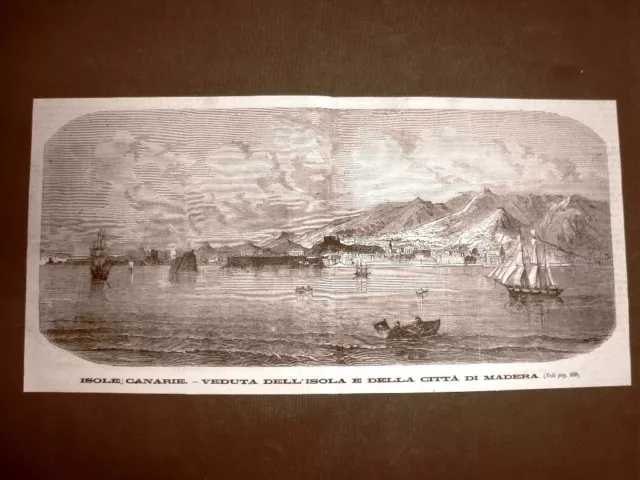 Rarissima veduta delle Isole Canarie del 1866 Isola e città di Madera
