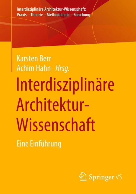 Interdisziplinäre Architektur-Wissenschaft ~ Karsten Berr ~  9783658296339