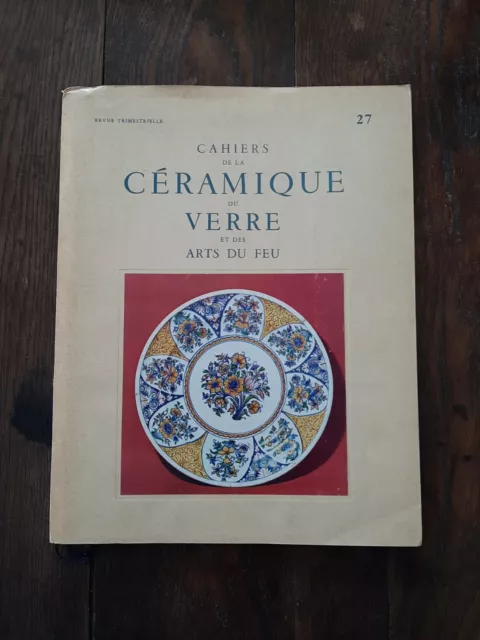 Cahier de la Céramique et des Arts du feu n°27