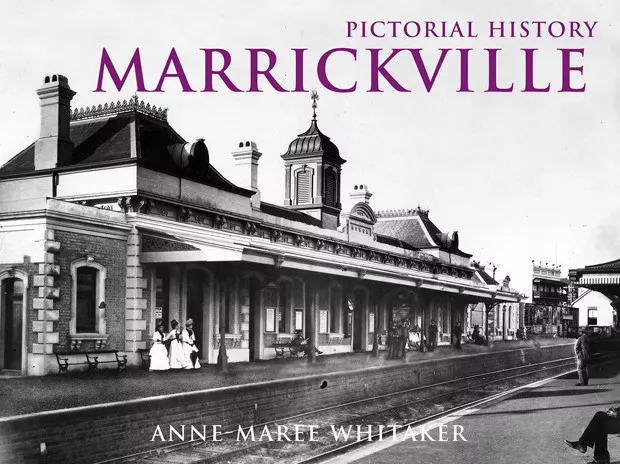 PICTORIAL HISTORY OF MARRICKVILLE by ANNE-MAREE WHITAKER, PAPERBACK - NEW