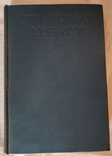 Our Roman Legacy Course in Latin for the Eighth Year Alvah Talbot Otis 1926 OLD
