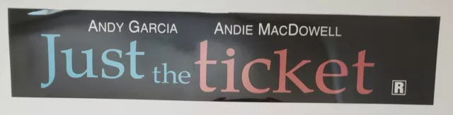 Just the Ticket, 1998 Film, (5" X 25") Movie Theater Mylar Poster/Banner