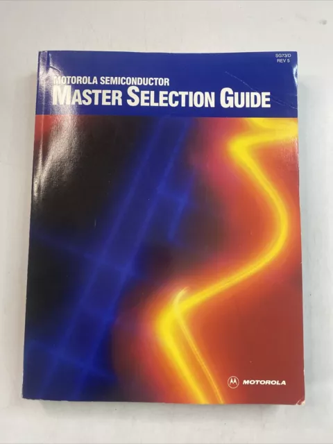 Motorola Semiconductor -Master Selection Guide 1992 Motorola semiconductor parts