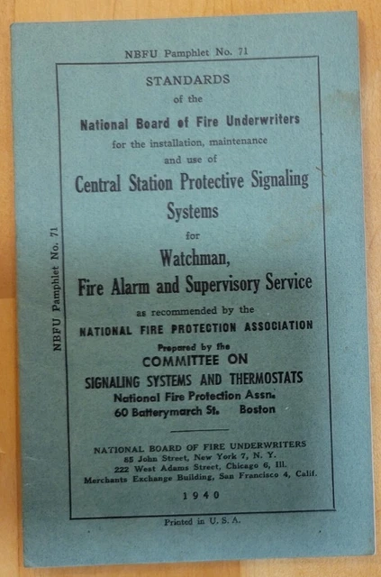 1940 N.B.F.U. MANUAL No.71- CENTRAL STATION WATCHMAN, FIRE ALARM & SUPERVISORY