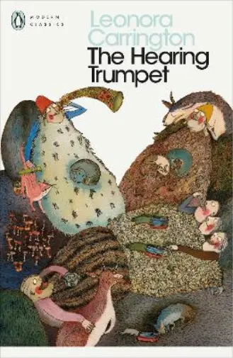 Leonora Carrington The Hearing Trumpet (Poche) Penguin Modern Classics