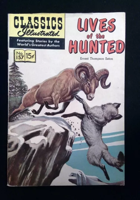 Classics Illustrated: Lives Of The Hunted #157  Gilberton 1967 Vg/Fn  Hrn166