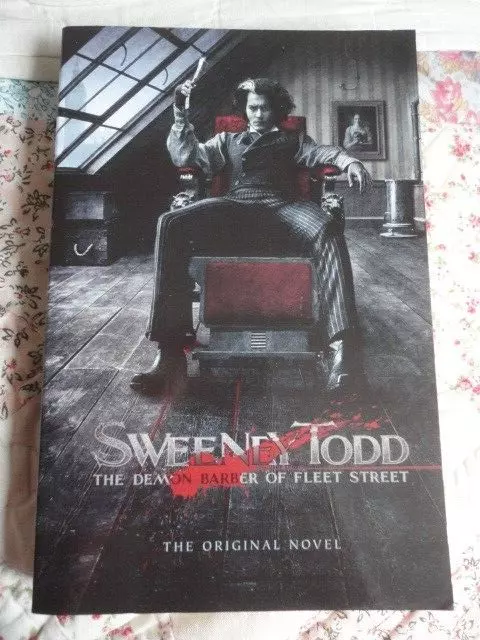 Sweeney Todd: The Demon Barber of Fleet Street. The Original Novel. Robert Mack