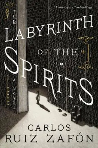 The Labyrinth of the Spirits: A Novel - Paperback By Ruiz Zafon, Carlos - GOOD