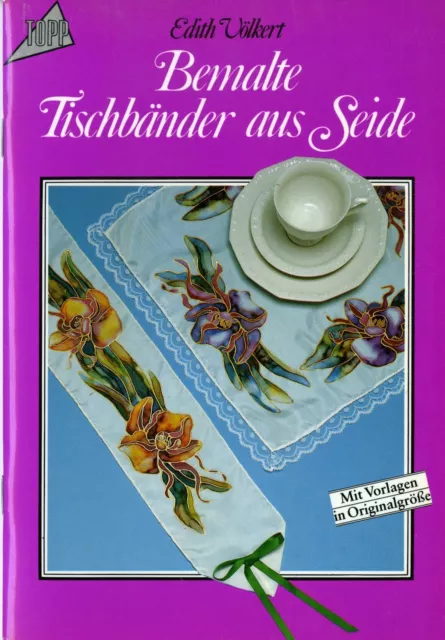 Topp 1429 - Cintas de mesa pintadas de seda de Edith Völkert